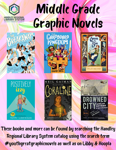 Middle Grade Book Spotlight--Graphic Novels!!! | Handley Regional ...